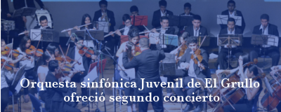 Banner: Orquesta sinfónica de El Grullo