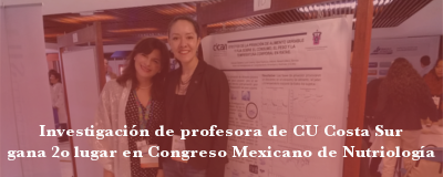 Profesora de CU Costa Sur gana 2do Lugar en Congreso Mexicano de Nutriología