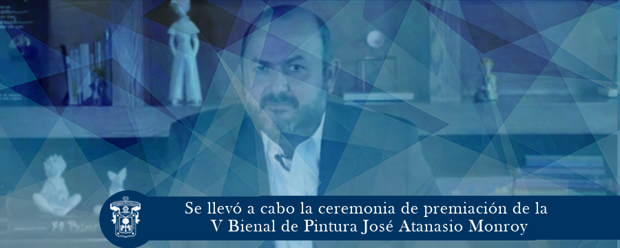 Ceremonia de premiación de la V Bienal de Pintura José Atanasio Monroy