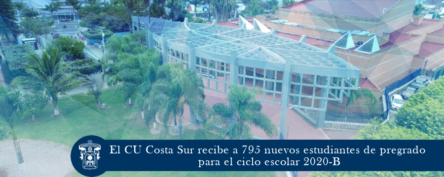 El CU Costa Sur recibe a 795 estudiantes para el ciclo escolar 2020-B