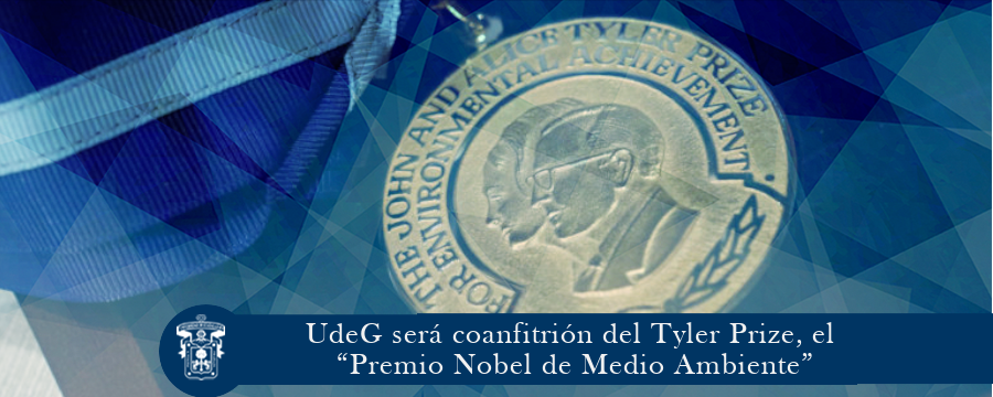 UdeG será coanfitrión del Tyler Prize, “Premio Nobel de Medio Ambiente”