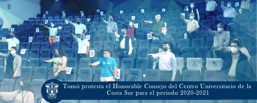 Tomó protesta el H. Consejo del CU Costa Sur para el período 2020-2021