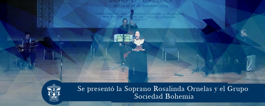 Se presentó la Soprano Rosalinda Ornelas y el Grupo Sociedad Bohemia
