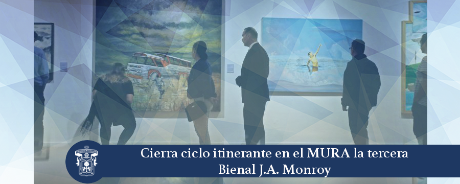 Banner: Cierre ciclo itinerante de la 3era Bienal JA Monroy